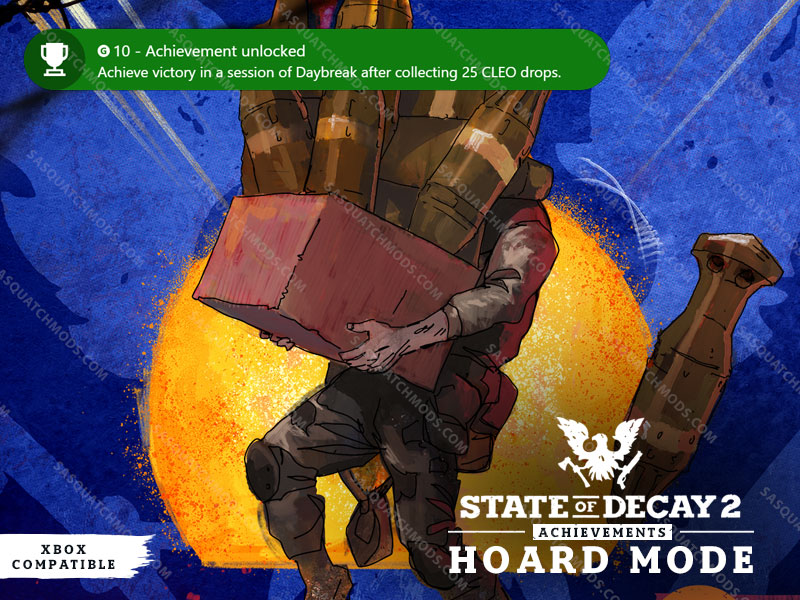 state of decay 2 hoard mode achievement