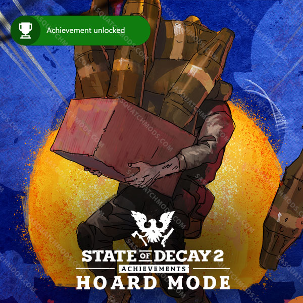 state of decay 2 hoard mode achievement