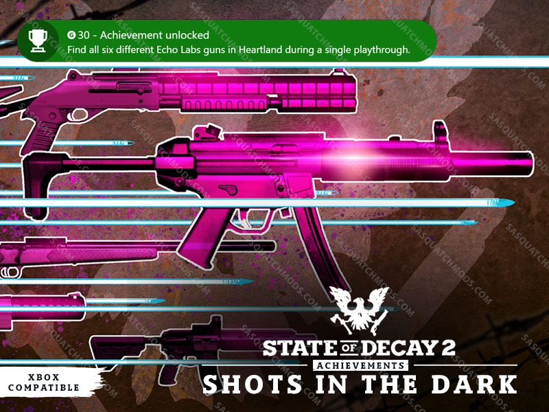 state of decay 2 shots in the dark achievement