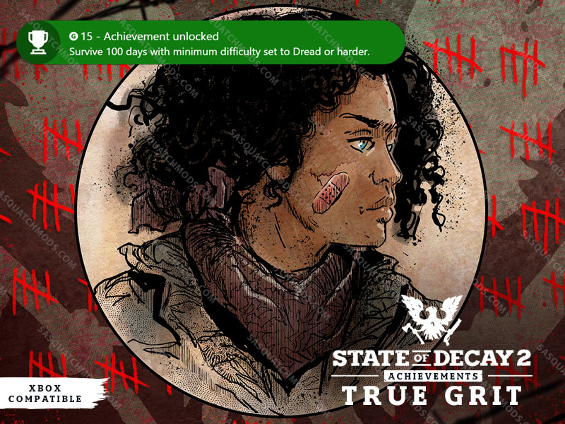 state of decay 2 true grit achievement