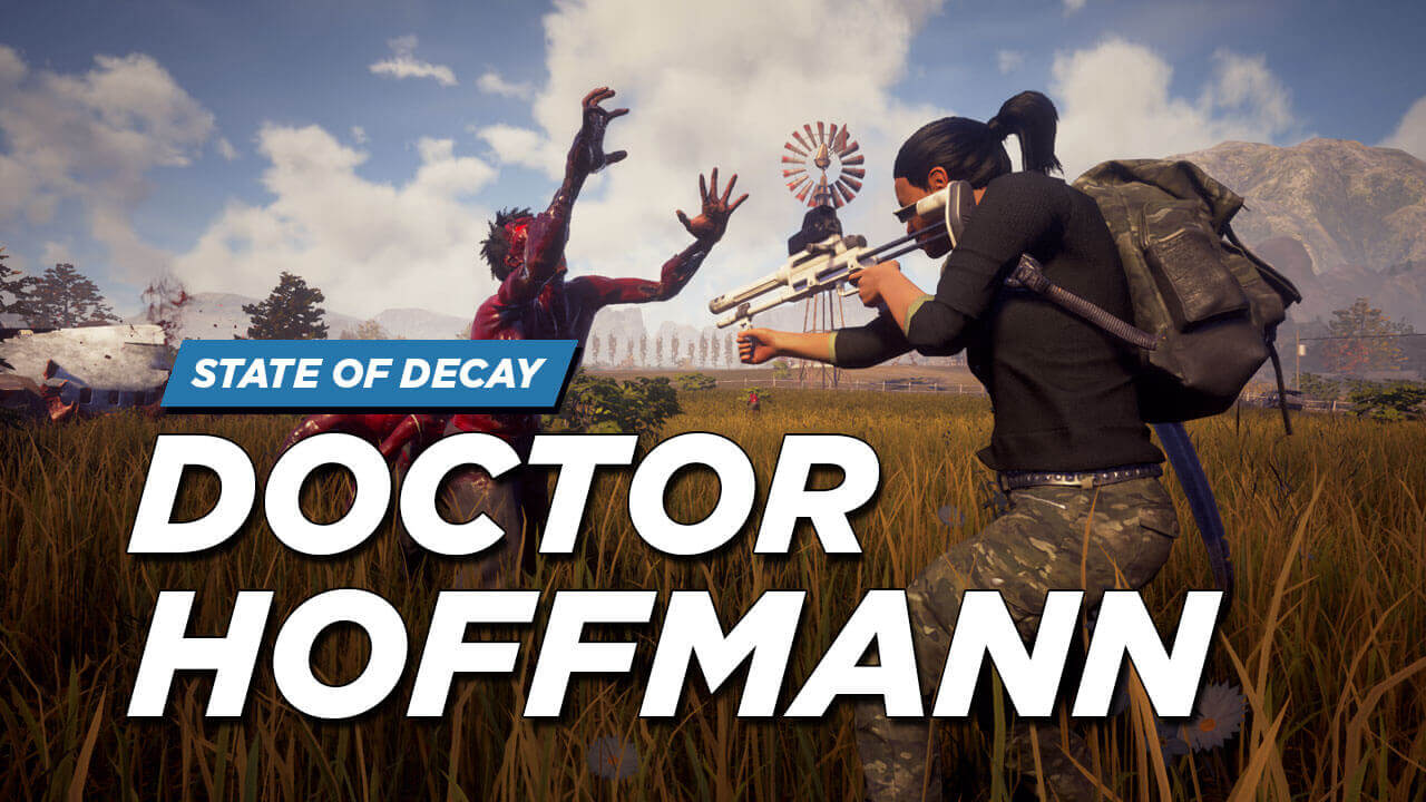 state of decay 2 dr. hoffmann